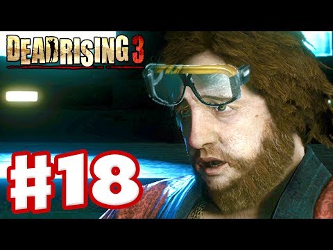 Dead Rising 3 - Gameplay Walkthrough Part 18 - Psycho Lazy Rich Dude (Xbox One Day One 2013)