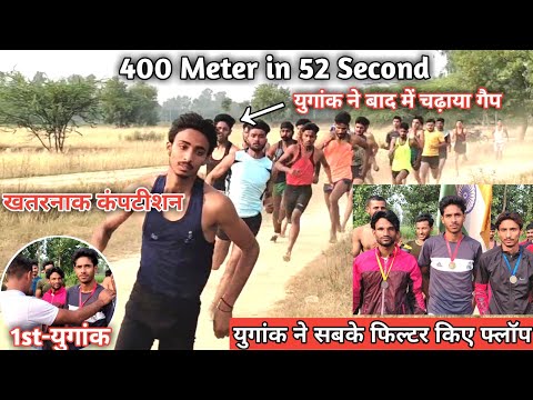 400 Meter in 52 second😳 Yugank First🔥