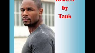 Heaven by Tank