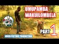 Amalibu Yakuilombela Part 1_ Zambian Latest Movies _ Zambian Movies 2023 ( MR JOKER THE HACKER )