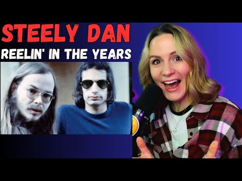 First Time Reaction to Steely Dan - "Reelin' In The Years"