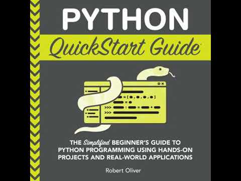 Python Quickstart Guide The Simplified Beginners Guide To Python Programming Using Hands On