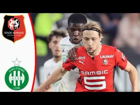 Rennes vs St Étienne 2 0, Goals and Extended Highlights