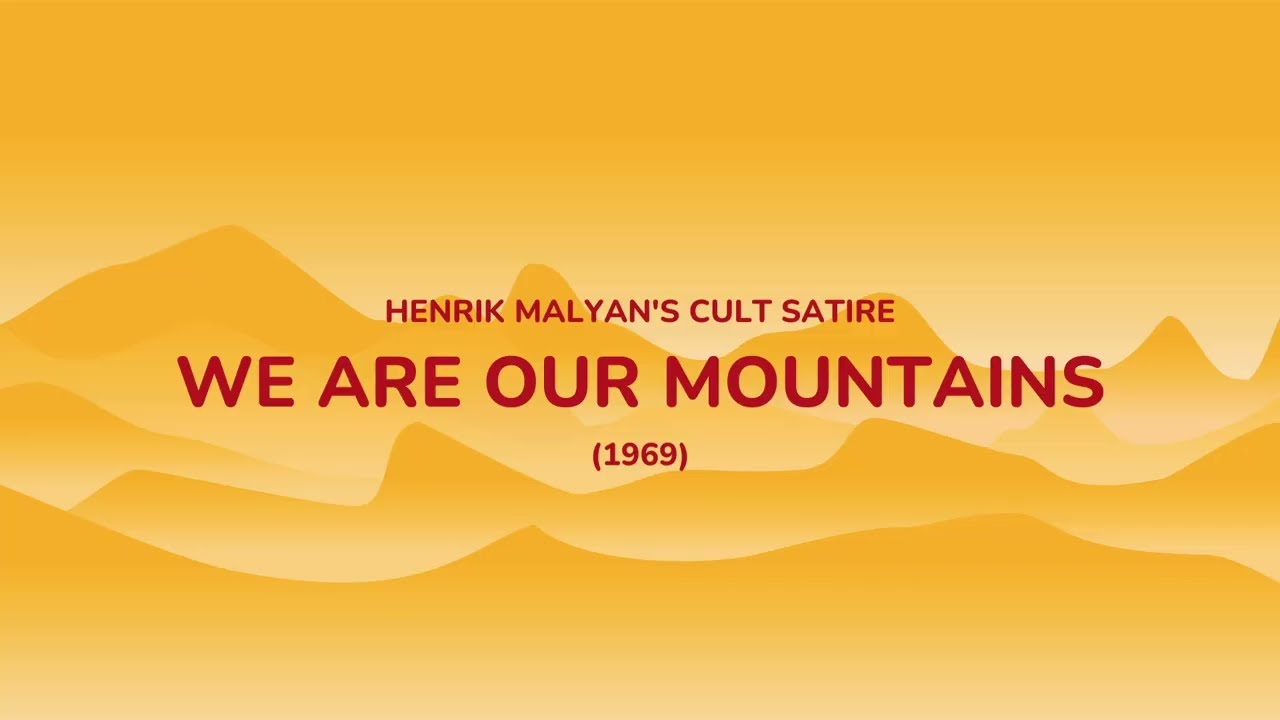 We Are Our Mountains | Մենք ենք, մեր սարերը Trailer
