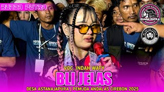 Download lagu BLI JELAS | INDAH WATY FT. RUNDA PUTRA‼️DS. ASTANAJAPURA PEMUDA ANDALAS CIREBON 2025 mp3 Download lagu BLI JELAS | INDAH WATY FT. RUNDA PUTRA‼️DS. ASTANAJAPURA PEMUDA ANDALAS CIREBON 2025 mp3