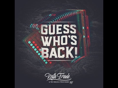 Guess Who's Back - Keith Frank