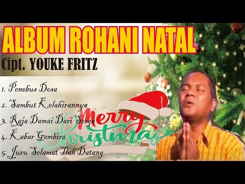 FULL ALBUM ROHANI NATAL TERPOPULER 2020 Cipt. Youke Fritz