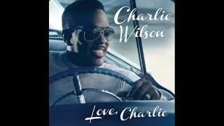Charlie Wilson - If I Believe