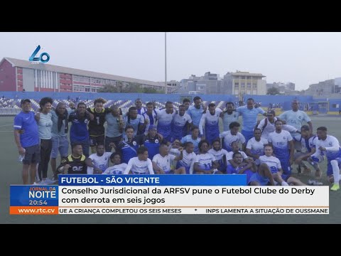 Conselho Jurisdicional da Associação Futebol São Vicente pune o FC do Derby com derrota em 6 jogos