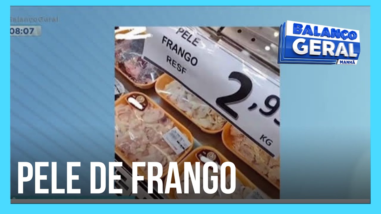 Antes descartada, pele de frango é vendida por R$ 2,99 em mercados de SP