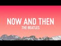 The Beatles Now And Then Lyrics