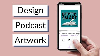 Tutorial: How to design eye-catching podcast artwork in Canva