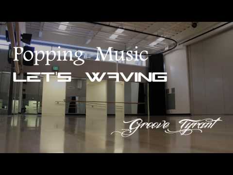 Popping Music - Let's Waving
