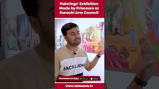 Paintings Exhibition made by Prisoners at Karachi Arts Council