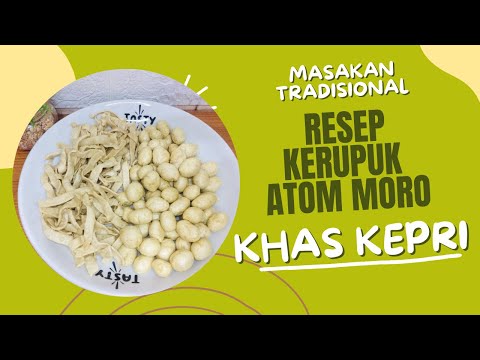 MODAL CUMA 4 BAHAN JADI CEMILAN YANG SEDAP || RESEP KERUPUK ATOM KHAS MORO || DIJAMIN MANTUL RASANYA