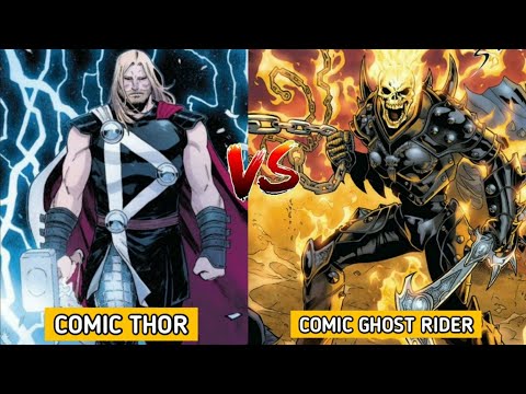 Thor Vs Ghost Rider Comics Fight Comparison ?? ( Comic Versions )