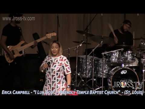 James Ross @ Erica Campbell - "I Luh God" - www.Jross-tv.com (St. Louis)