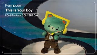 Download lagu 260821 I This is Your Boy - Permpoon #PondPhuwinConcertD1 mp3