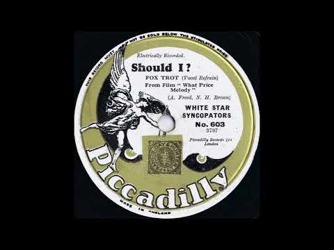 White Star Syncopators - Should I? (1930)