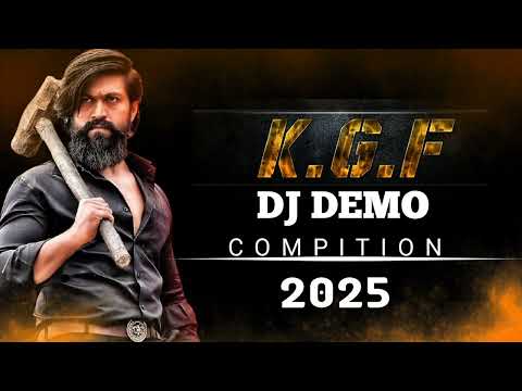 🔥 KGF DJ Demo Remix 2025 | Powerful Bass Boost | Trending Dj Mix #dj #djremix #djdemo 