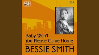 Baby Won&#39;t You Please Come Home