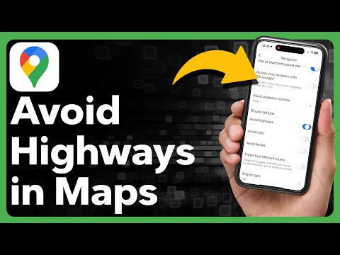 How To Avoid Highways In Google Maps