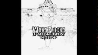 Waka Flocka - Foreign Shit