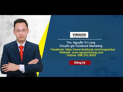 Hướng dẫn lập Fanpage bán hàng chuẩn SEO 2019 mới nhất - Nguyễn Trí Long - Facebook Marketing