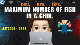 YouTube video 'Maximum Number of Fish in a Grid | DSU | DFS | BFS | Leetcode 2658 | codestorywithMIK'