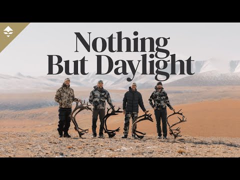 An Alaska Caribou Hunt - NOTHING BUT DAYLIGHT