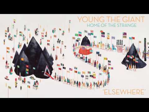 Young the Giant: Elsewhere (Official Audio)