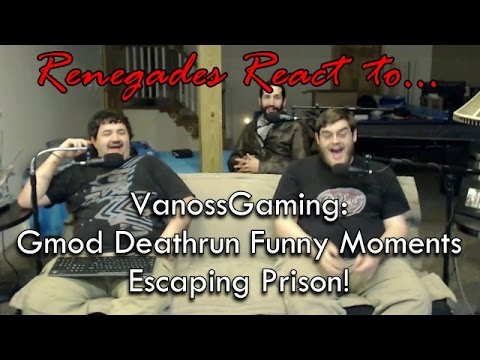 Renegades React to... VanossGaming: Gmod Deathrun Funny Moments - Prison Break