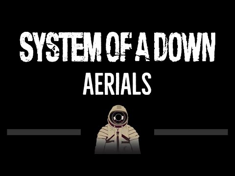 System Of A Down • Aerials (CC) ???? [Karaoke] [Instrumental Lyrics]