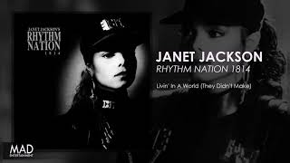 Janet Jackson - Livin&#39; In A World (They Didn&#39;t Make)