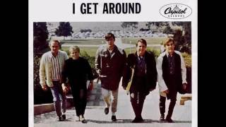 The Beach Boys - I Get Around (2017 Stereo Remix)