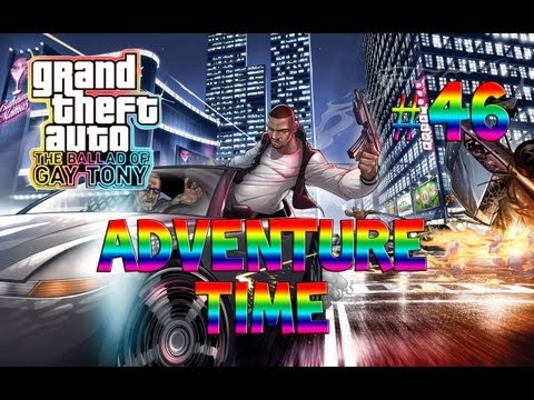 GTA IV : Adventure Time w/ Crunchy, Johnny & Birk Pt. 46 - MOB OUT!