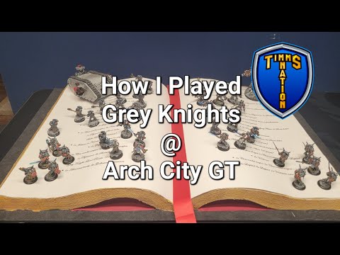 Table Talk Grey Knights: How I Played This List.