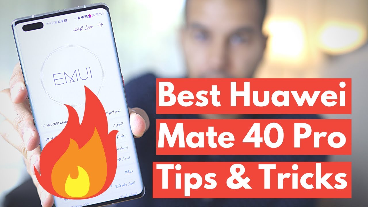 Top Huawei Mate 40 Pro Tips & Tricks