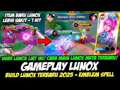 TIPS LUNOX SAKIT + 1 HIT❗CARA MAIN LUNOX TERBARU❗BUILD LUNOX TERBARU 2025❗GAMEPLAY LUNOX MPL SKIN