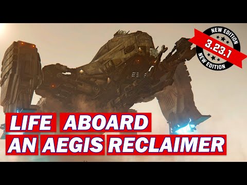 Life Aboard a Reclaimer (3.23.1 Edition)