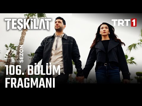 Teşkilat 106 Bölüm Fragmanı