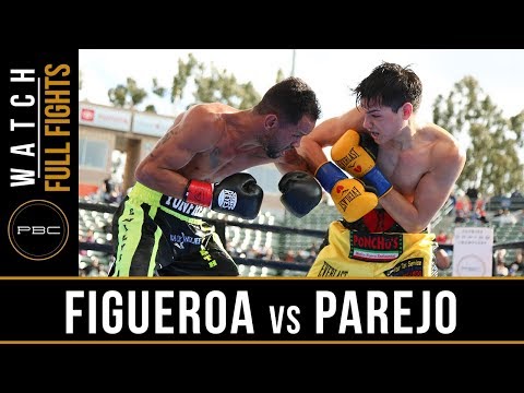 Figueroa vs Parejo FULL FIGHT: April 20, 2019 - PBC on FOX
