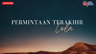 Download lagu Lela - Permintaan Terakhir (Slow Rock #padu ) Lirik Video mp3