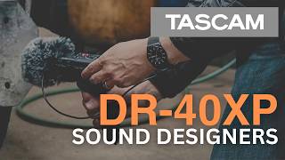 Video thumbnail for DR 40XP Field Recorder and Interface for Sound Design by TASCAM Official