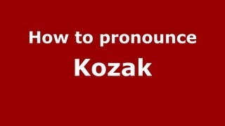 How to pronounce Kozak