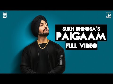 Paigaam - Sukh Dhindsa | Official Video | Punjabi Song