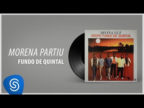 Morena Partiu - Fundo de Quintal