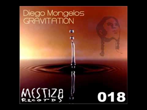 Diego Mongelos - Gravitation (Original Mix)