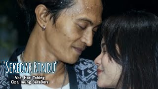 Download lagu Sekedar Rindu - Hari Tobing mp3