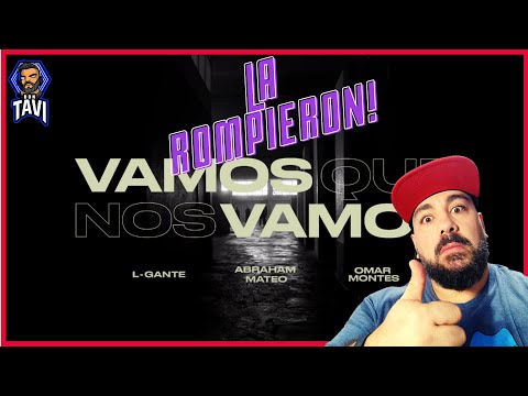 TEMAZO!!! Reacción a Abraham Mateo, L-Gante, Omar Montes - Vamos Que Nos Vamos